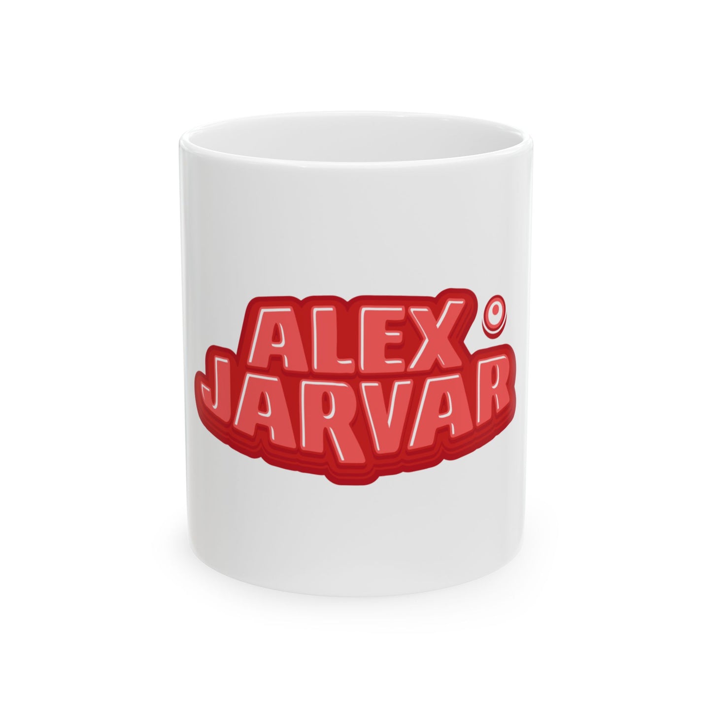 Custom Alex Jarvar Ceramic Mug - Unique 11oz & 15oz Coffee Cup - SPOZZ.club